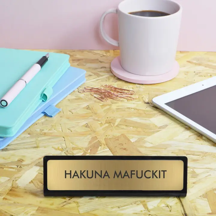 Hakuna Desk sign - Image 2