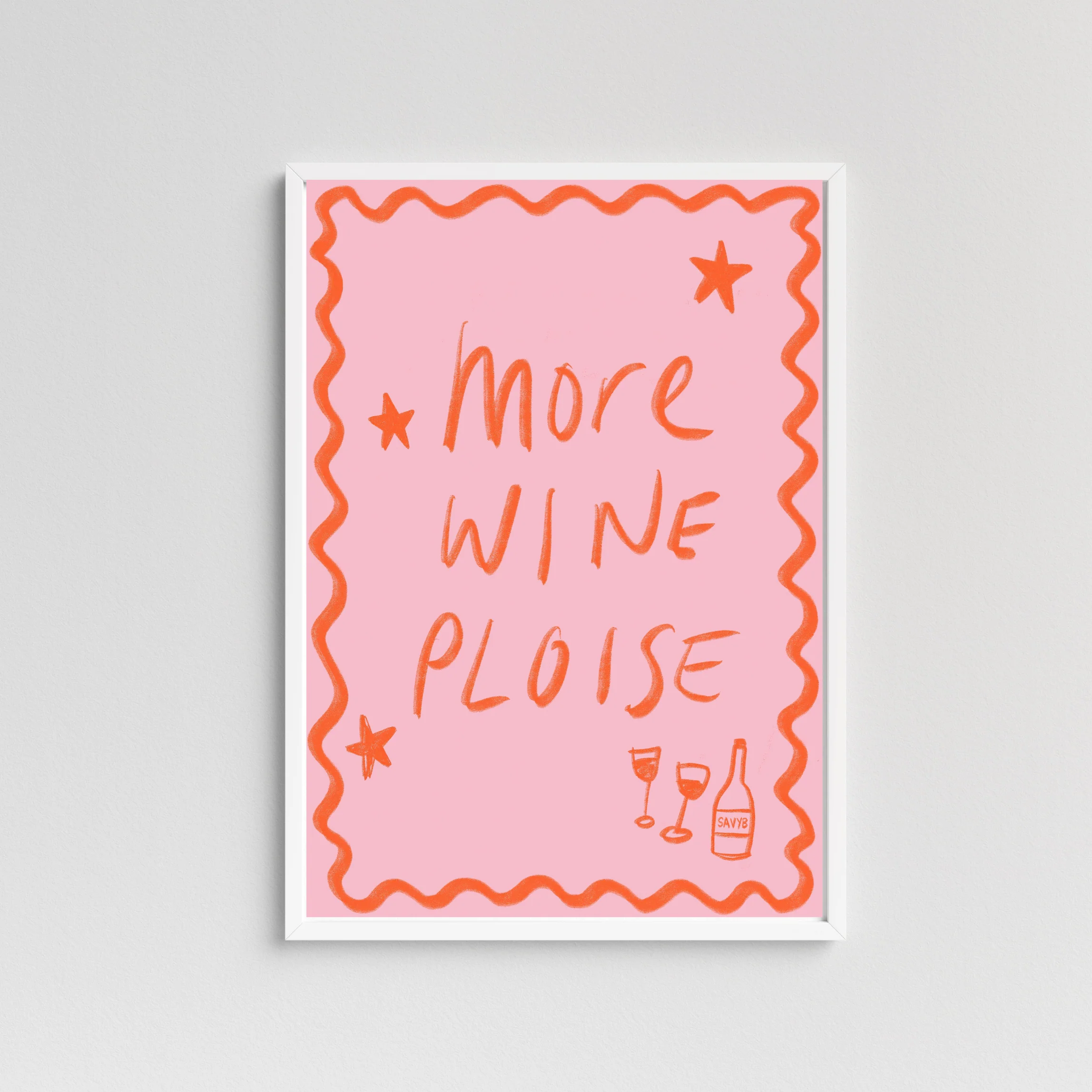 More Wine Ploise Art Print